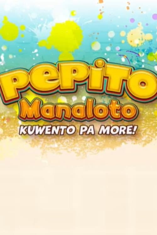 Pepito Manaloto More Story poster