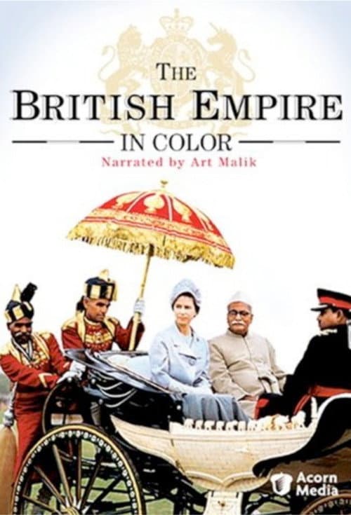 The British Empire in Color Season 1 poster
