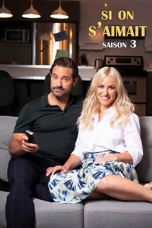 Si on s'aimait Season 3 poster