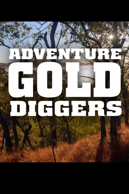 Adventure Gold Diggers Season 2 poster