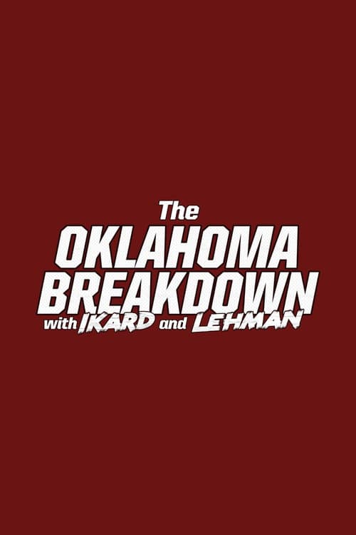 The Oklahoma Breakdown with Ikard and Lehman Season 2 poster