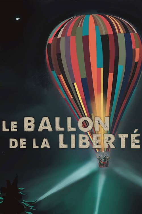 Le ballon de la liberté Season 1 poster