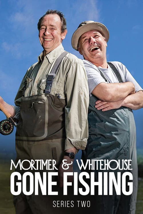 Mortimer & Whitehouse: Gone Fishing Series 2 poster