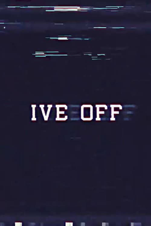 IVE OFF Season 1 poster