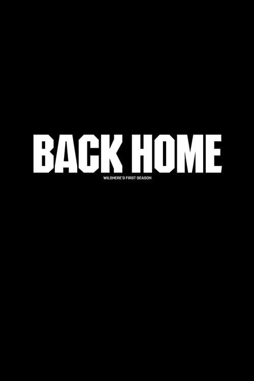 Back Home: Jack Wilshere's First Season Season 1 poster