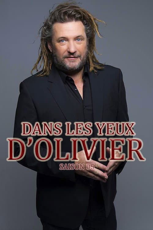 Dans les yeux d'Olivier Season 5 poster