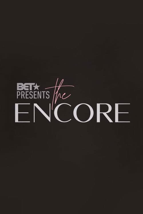 BET Presents: The Encore Season 1 poster
