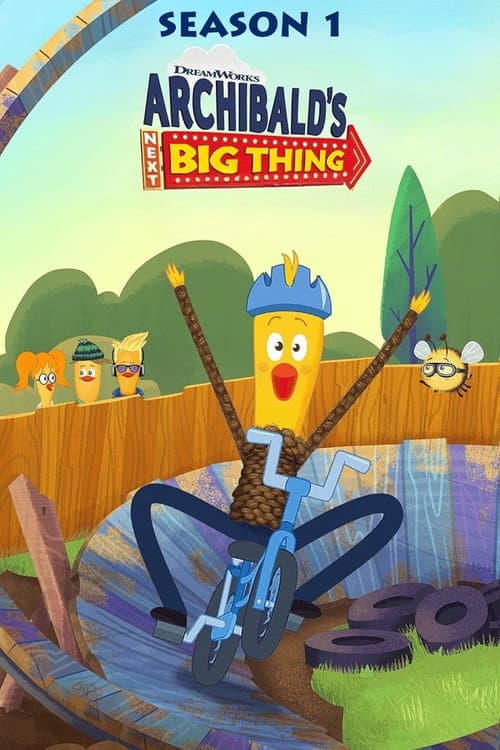 Archibald's Next Big Thing Season 1 poster