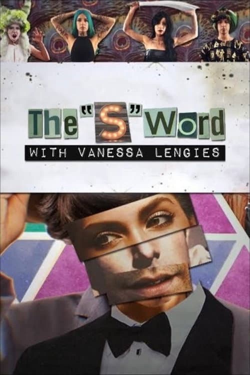 The 'S' Word with Vanessa Lengies Season 1 poster