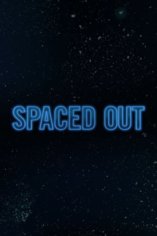 Spaced Out Season 1 poster