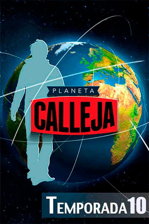 Planeta Calleja Season 10 poster