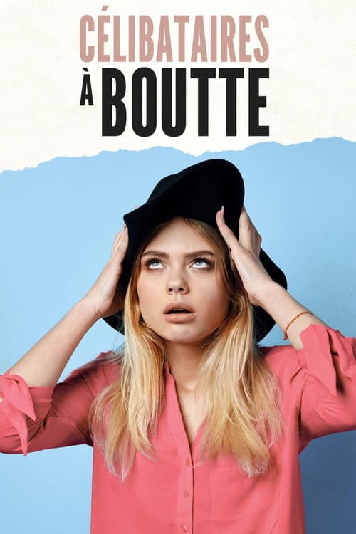 Célibataires à boutte Season 1 poster