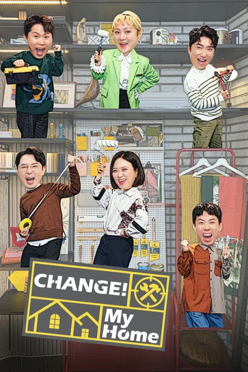 Change My Home Season 1 poster