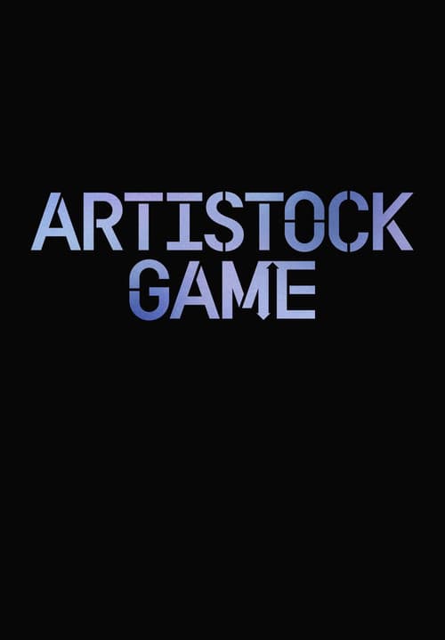 Artistock Game Season 1 poster