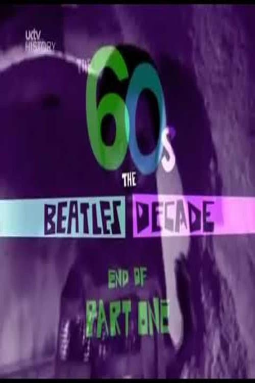 The 60s: The Beatles Decade Season 1 poster