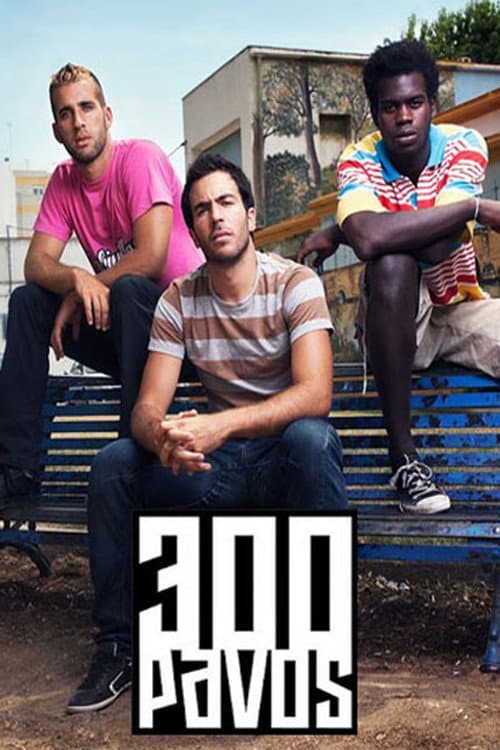 300 Pavos Season 1 poster
