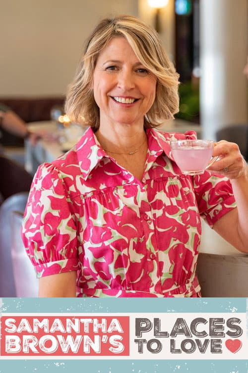 Samantha Brown’s Places to Love Season 2 poster
