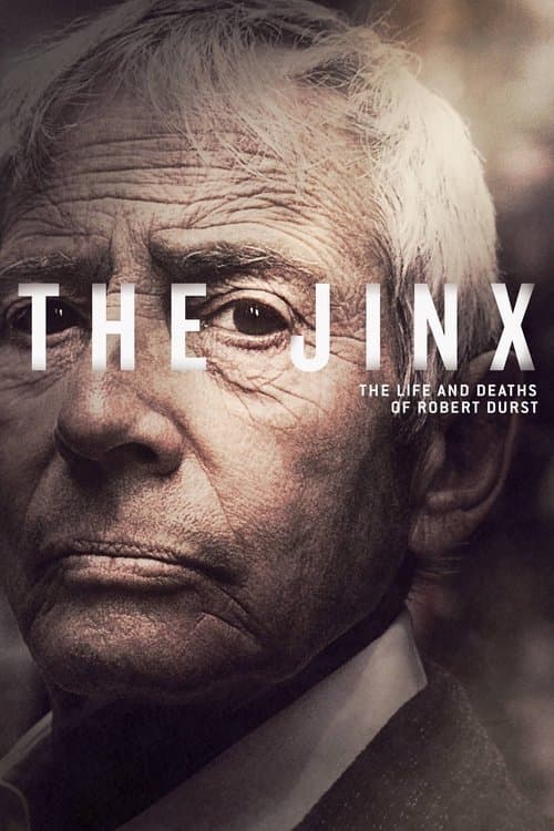 The Jinx The Life and Deaths of Robert Durst poster
