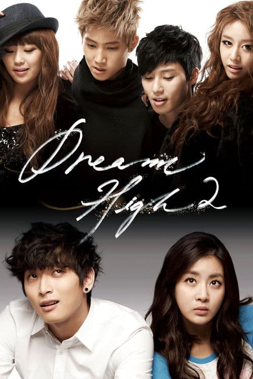 Dream High Dream High Season 2 poster