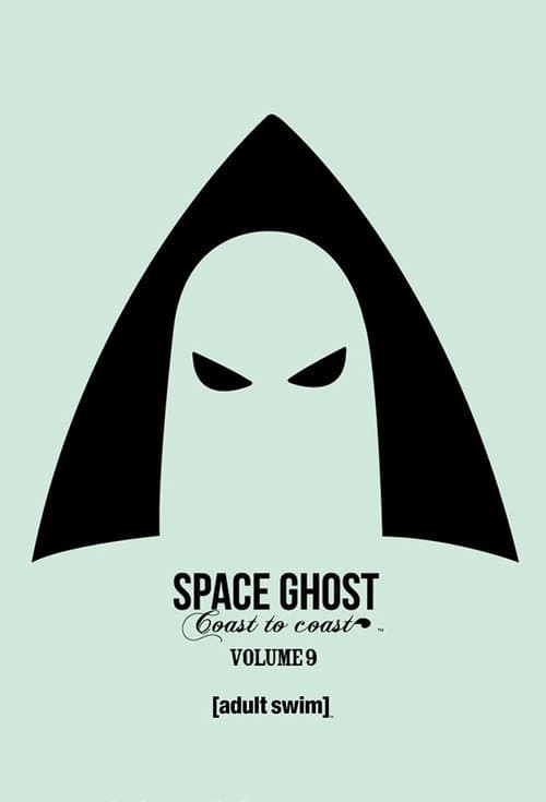 Space Ghost Coast to Coast Season 9 poster