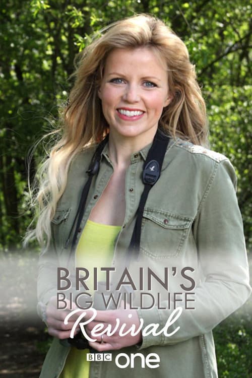 Britain's Big Wildlife Revival Season 1 poster