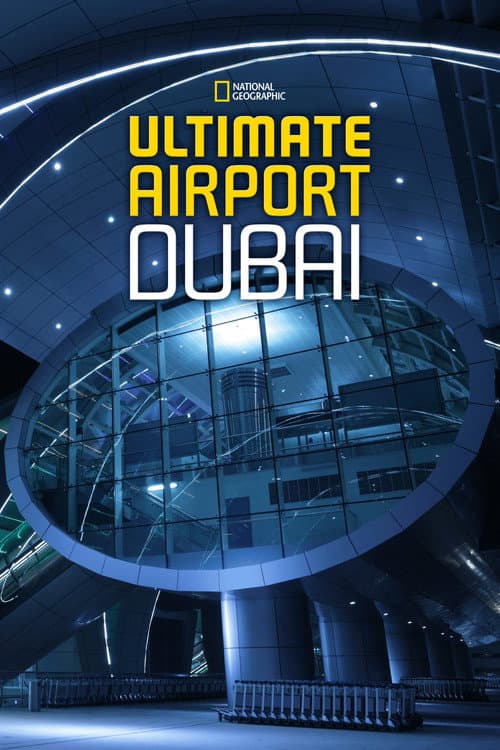 Ultimate Airport Dubai Series 1 poster