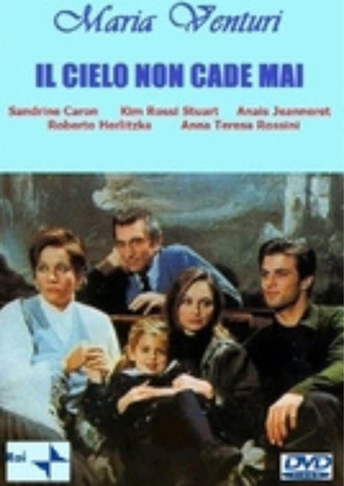 Il cielo non cade mai Season 1 poster