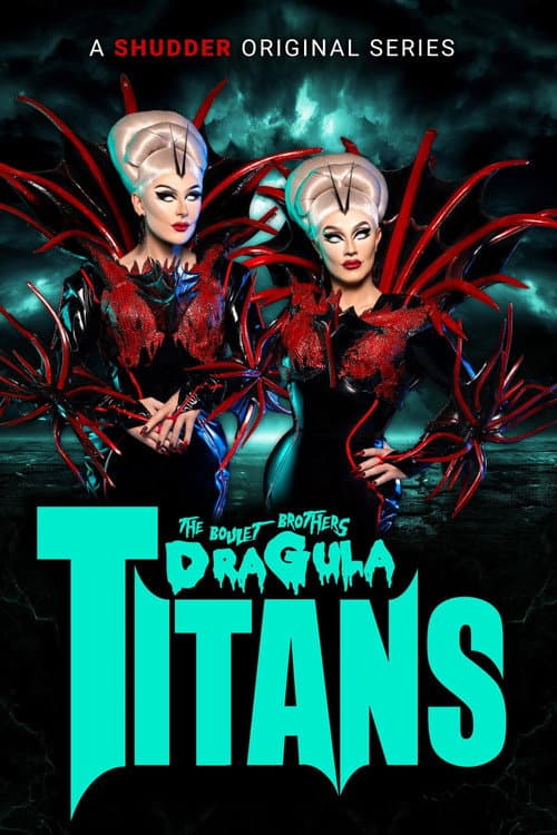 The Boulet Brothers' Dragula: Titans Season 1 poster
