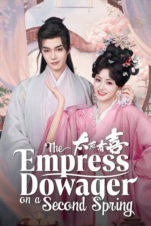 The Empress Dowager on a Second Spring Season 1 poster