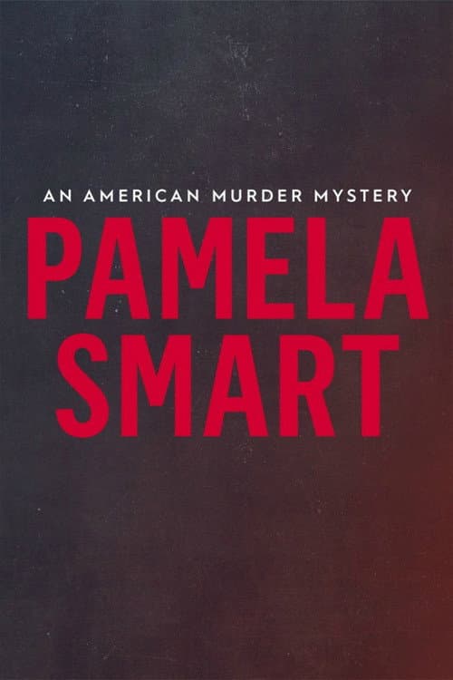 Pamela Smart: An American Murder Mystery Season 1 poster