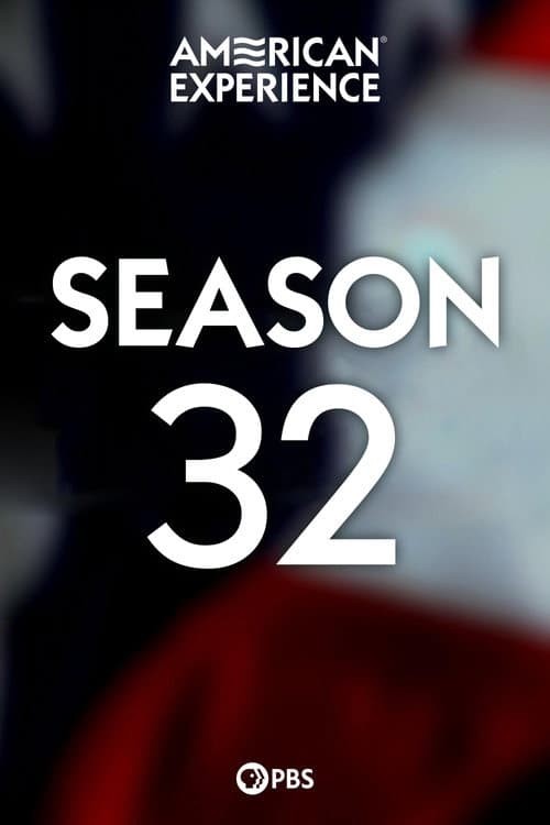 American Experience Season 32 poster
