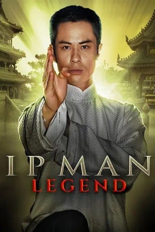 IP MAN: Legend Season 1 poster