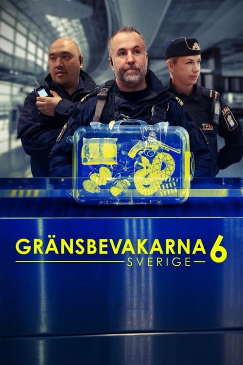 Border Control: Sweden Season 6 poster