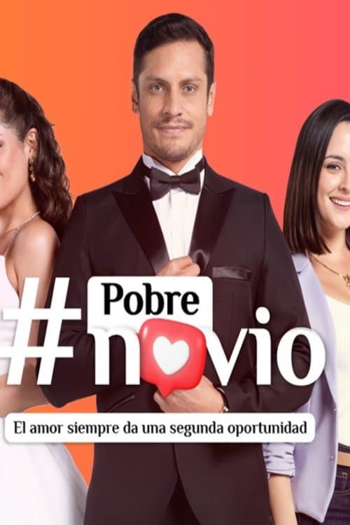 Pobre Novio Season 1 poster