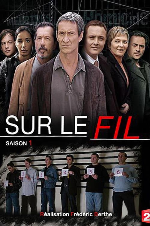 Sur le fil Season 1 poster