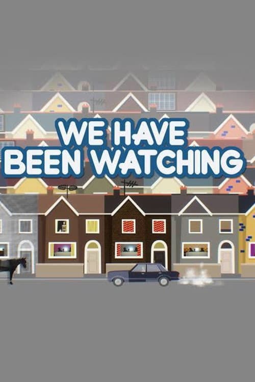 We Have Been Watching Season 1 poster