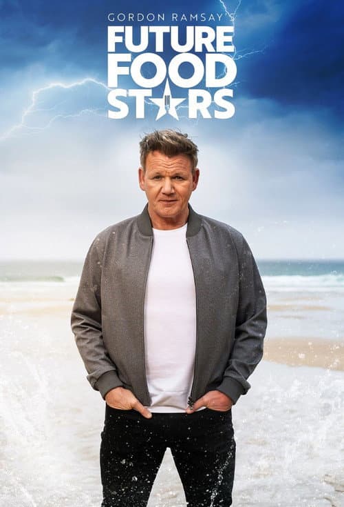 Gordon Ramsay's Future Food Stars Season 1 poster