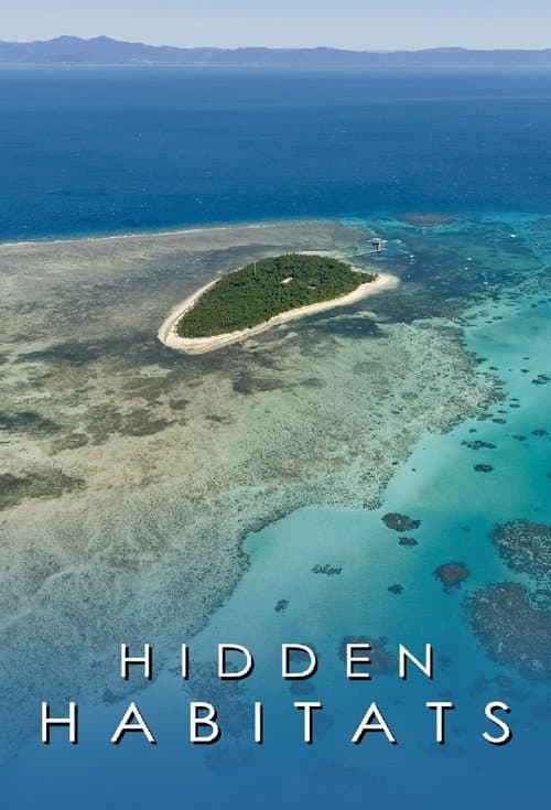 Hidden Habitats Season 1 poster