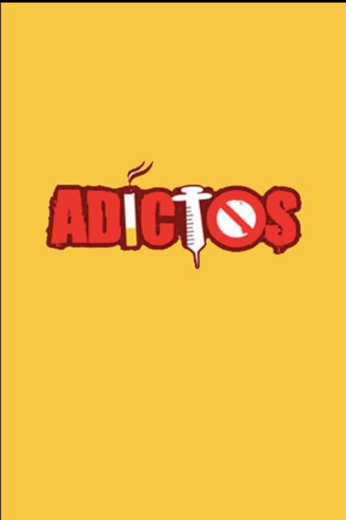 Adictos Season 1 poster