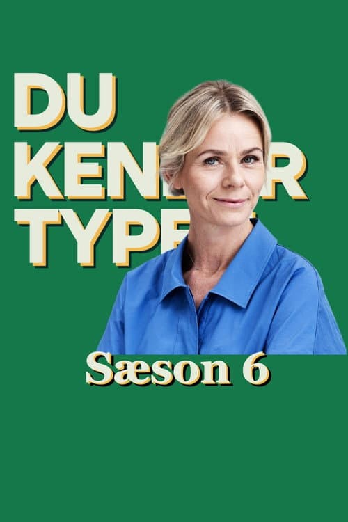 Kender du typen Season 6 poster