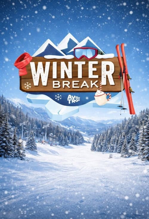 Winter Break Season 1 poster