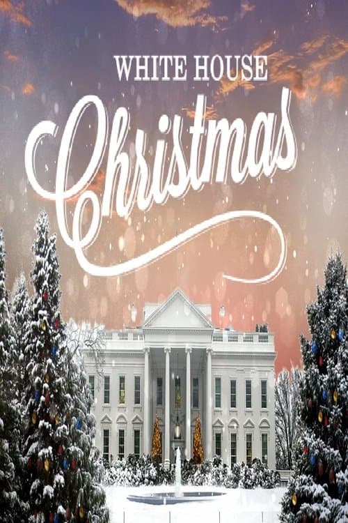 White House Christmas Season 25 poster