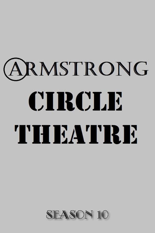 Armstrong Circle Theatre Season 10 poster