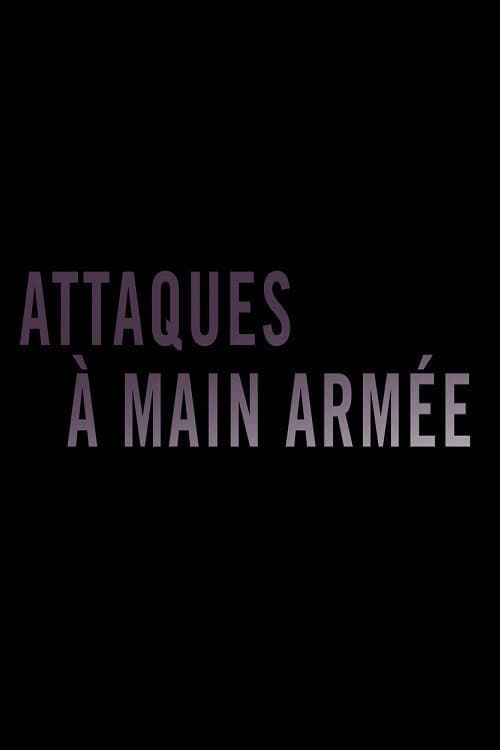 Attaques à main armée Season 1 poster