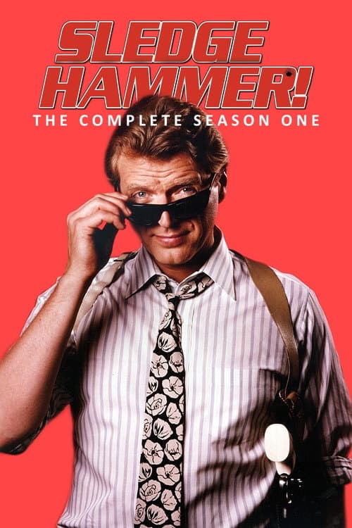Sledge Hammer! Season 1 poster