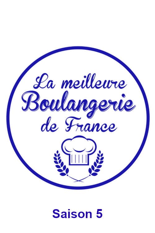 La meilleure boulangerie de France Season 5 poster