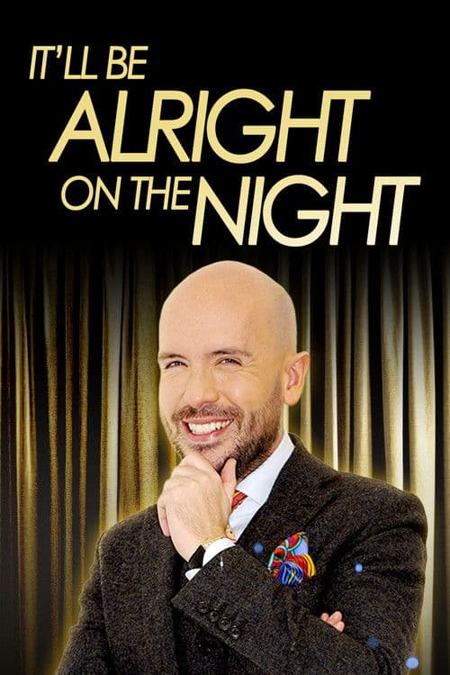 It'll be Alright on the Night It'll be Alright on the Night 2 poster