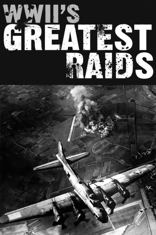 WWII's Greatest Raids Season 1 poster