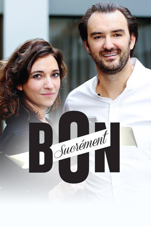 Sucrément Bon Season 1 poster