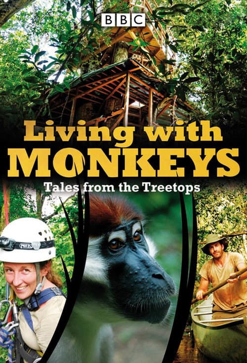 Living With Monkeys: Tales From the Treetops Season 1 poster